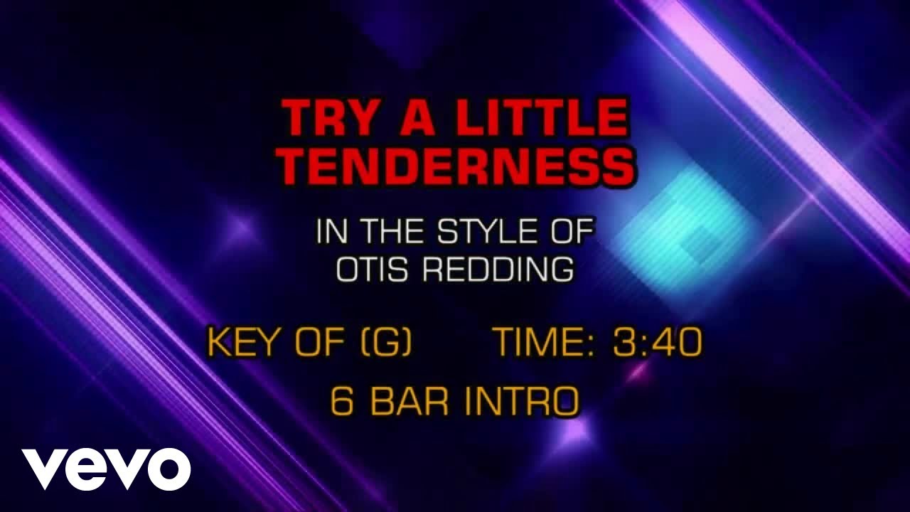Otis Redding - Try A Little Tenderness (Karaoke)