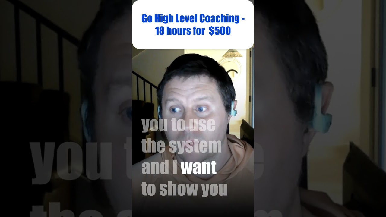 Go High Level - $500 for 18 Hours of One-on-One Coaching!