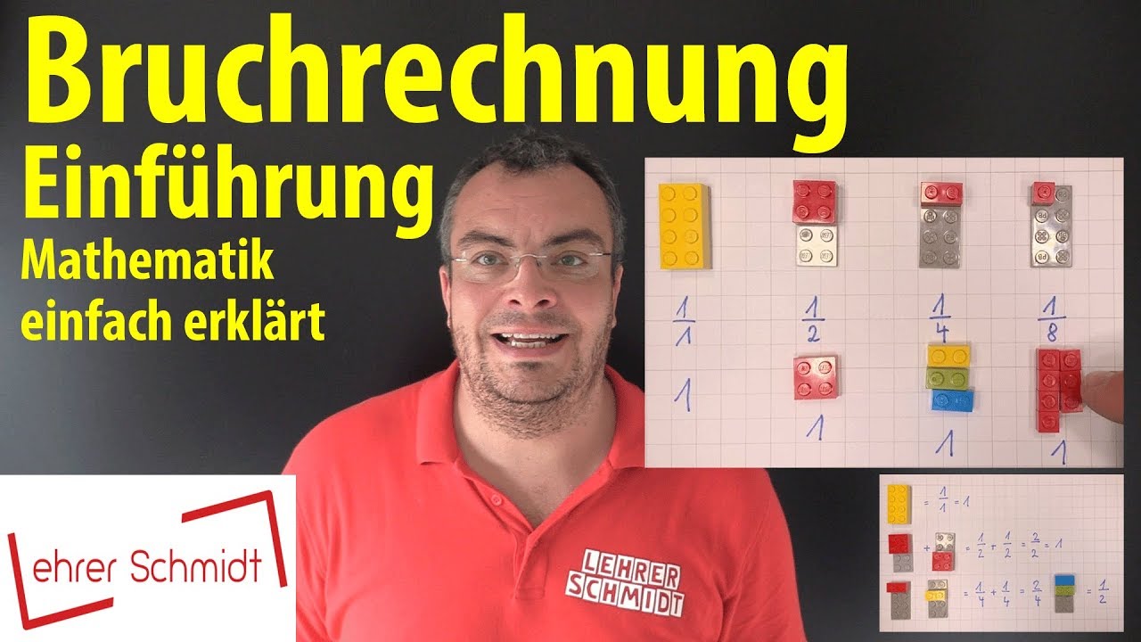 Bruchrechnung - eine ganz einfache Einführung! | Lehrerschmidt - einfach erklärt!