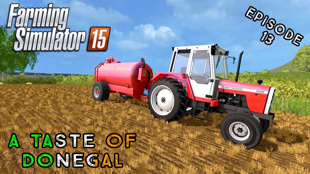 Let's Play Farming Simulator 2015 | A Taste of Donegal | Episode 13