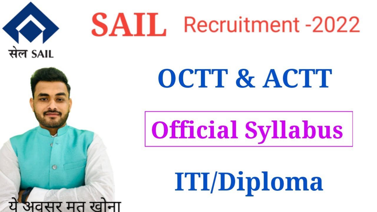 SAIL OCTT & ACTT Syllabus 2022 || SAIL Operator-cum-Technician And Attendant-cum-Technician Syllabus