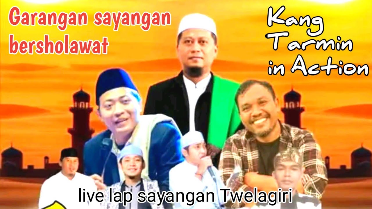 Garangan sayangan bersholawat bareng kang Tarmin ngaklak