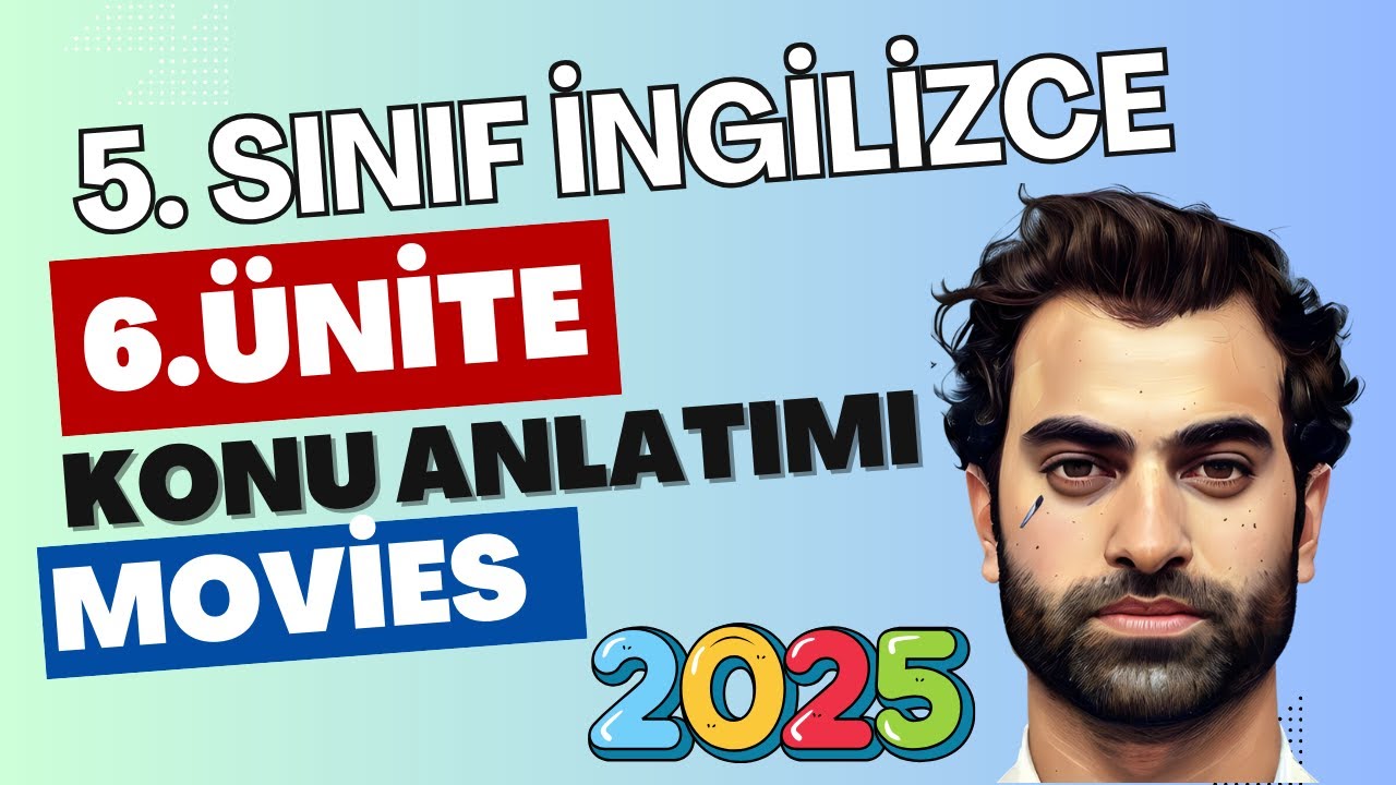 5. SINIF İNGİLİZCE 6. ÜNİTE KONU ANLATIMI | MOVIES