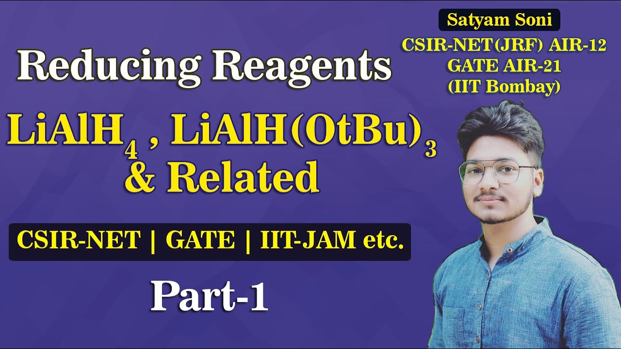 LiAlH4 and Related Reagents Reactions & Mechanism | Reducing Reagents Part-1 | Reagents for CSIR-NET