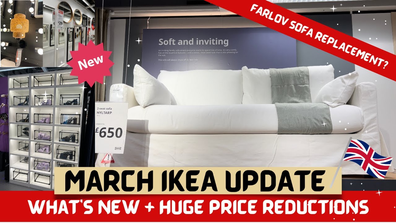 IKEA March Update - The Best Price Reductions & New WOW Products 😍 - NEW Farlov Sofa ? + My Haul