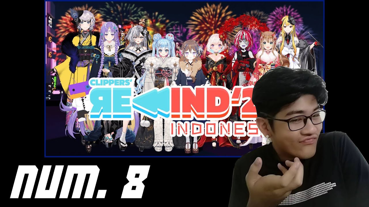 Clipper's HOLOLIVE INDONESIA REWIND 2023 [8/8] REACTION!!!!