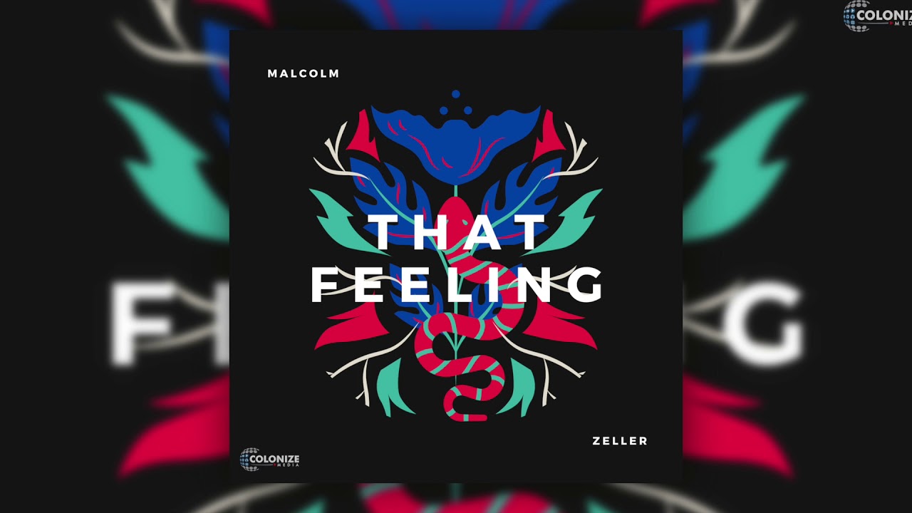 Malcolm Zeller - That Feeling