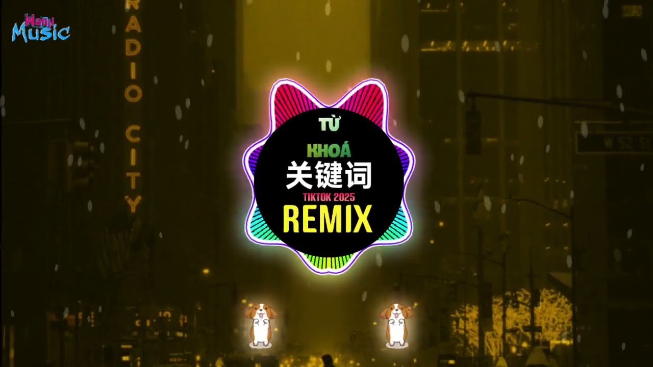 关键词dj 1.1X (DJ抖音版 2025) 落叶的位置 谱出一首诗 TỪ KHOÁ (Wanji Edit Remix Tiktok ProgHouse Mix Speed) - 叶炫清
