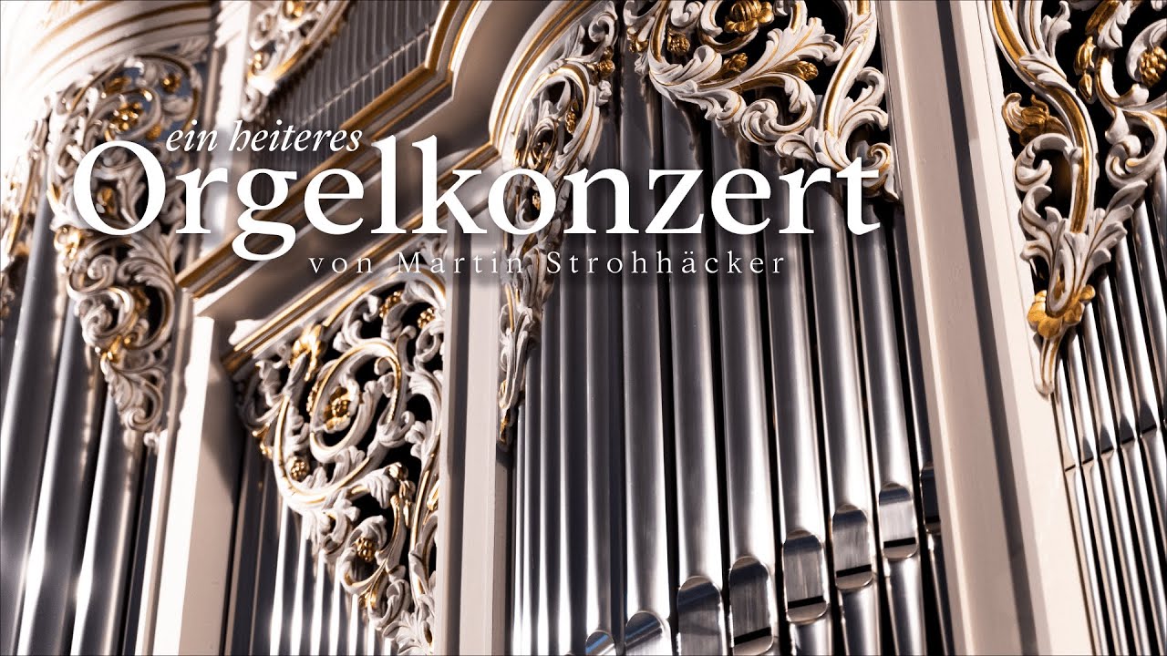 ein heiteres Orgelkonzert von Prof. Martin Strohhäcker | Göthel-Orgel | Kirche Grünlichtenberg 2022