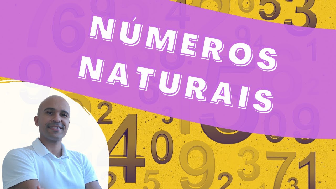 Aula 10 - Números Naturais e Subconjuntos Importantes