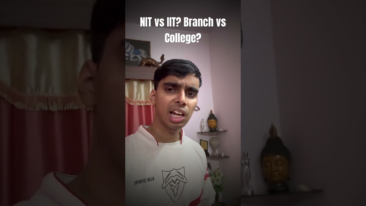 IIT vs NIT 🥹 IIT Lower Branch vs NIT Top Branch 😱🥹 Which is Best? JOSAA 2025 