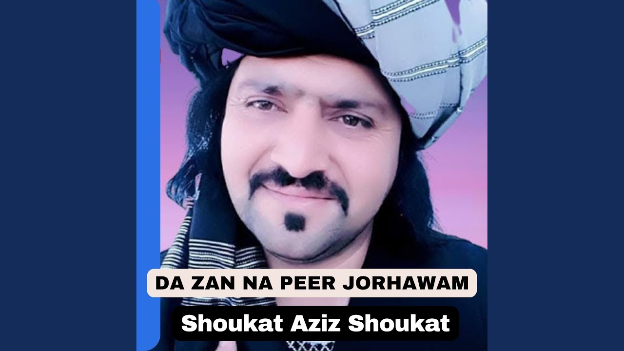 Da Zan Na Peer Jorhawam