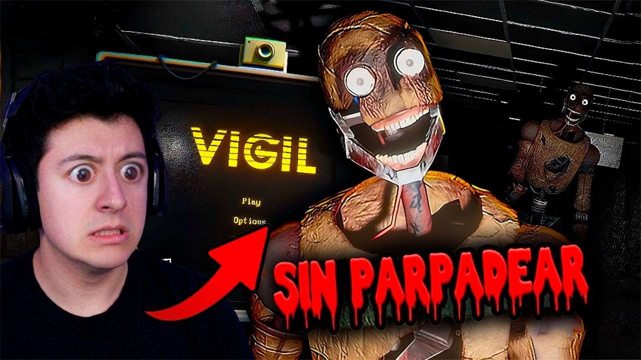 ¡SI PARPADEAS, MUERES! 👁️ VIGIL me tiene aterrorizado