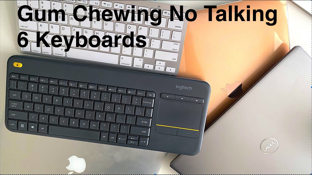 ASMR Gum Chewing No Talking - Trying 6 Keyboards