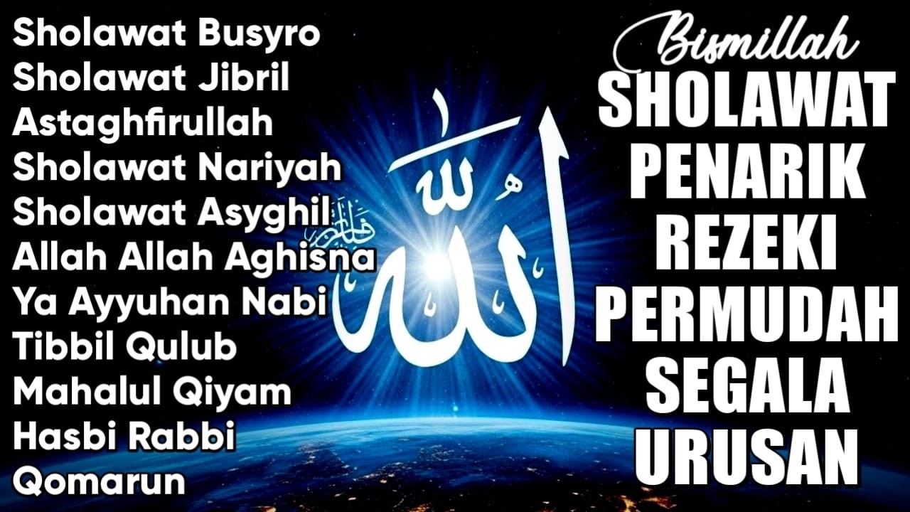 SHOLAWAT JIBRIL PEMBUKA PINTU REZEKI Astaghfirullah SHOLAWAT NABI MERDU TERBARU