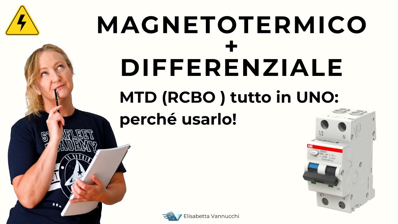 MTD / RCBO: il dispositivo più importante del quadro elettrico | Funzionamento, lettura e scelta