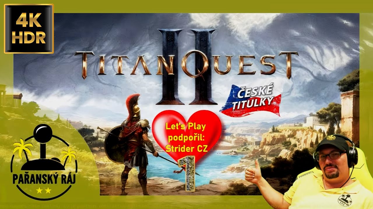 Titan Quest II | #1 Česk&yacute; Gameplay / Let's Play akčn&iacute;ho RPG s če&scaron;tinou přes PC | CZ 4K60 HDR