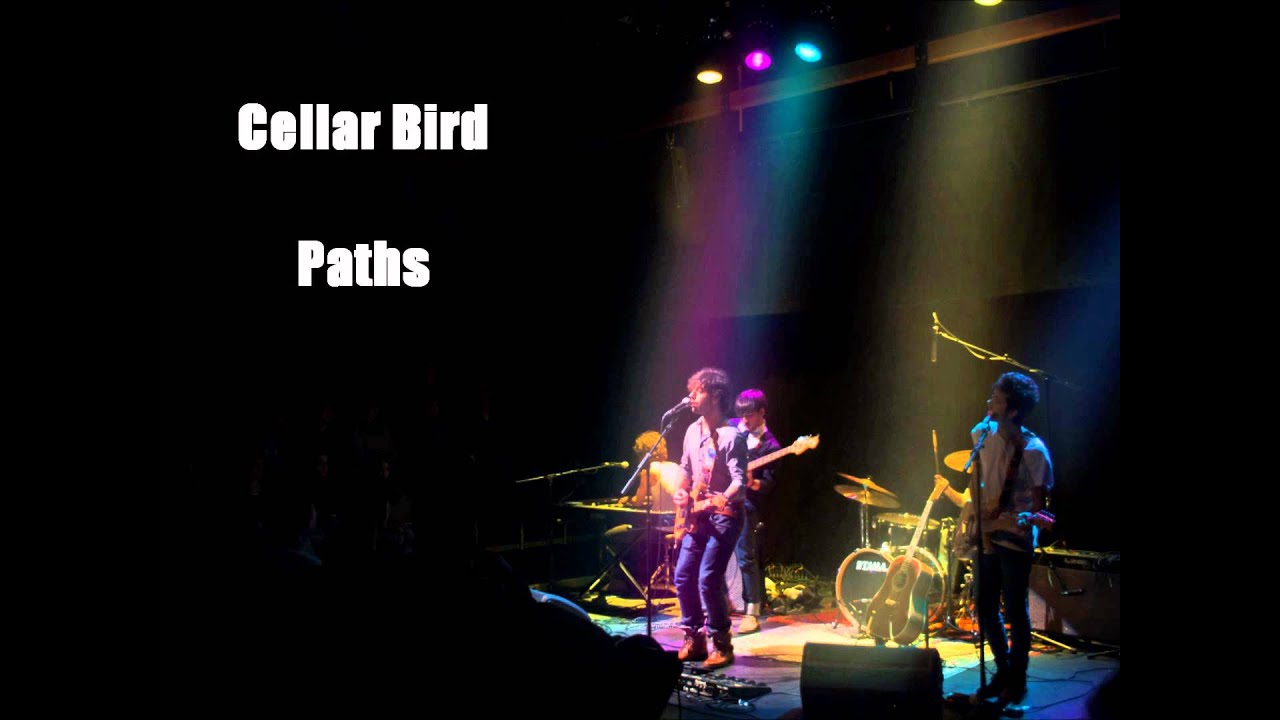 Cellar Bird - Paths