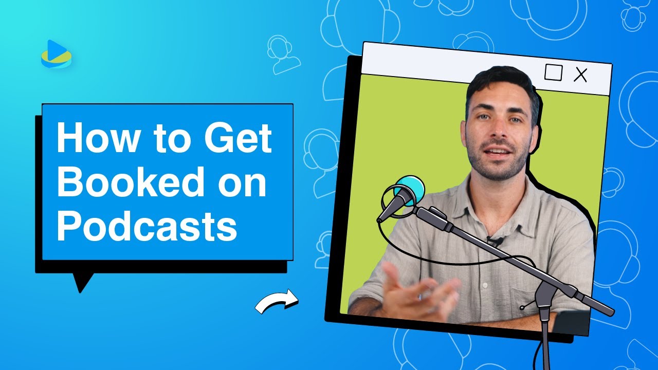 How to Get Booked on Podcasts (as a Guest)