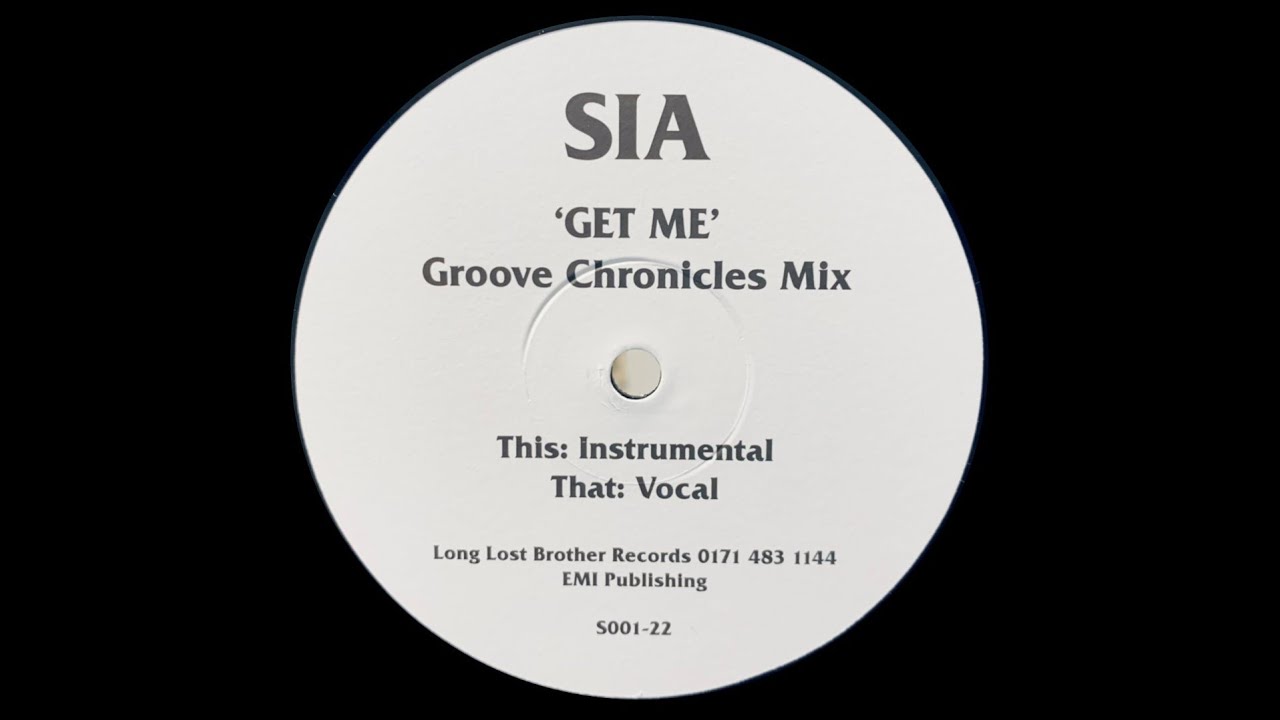 SIA - GET ME (GROOVE CHRONICLES MIX) [LONG LOST BROTHER]