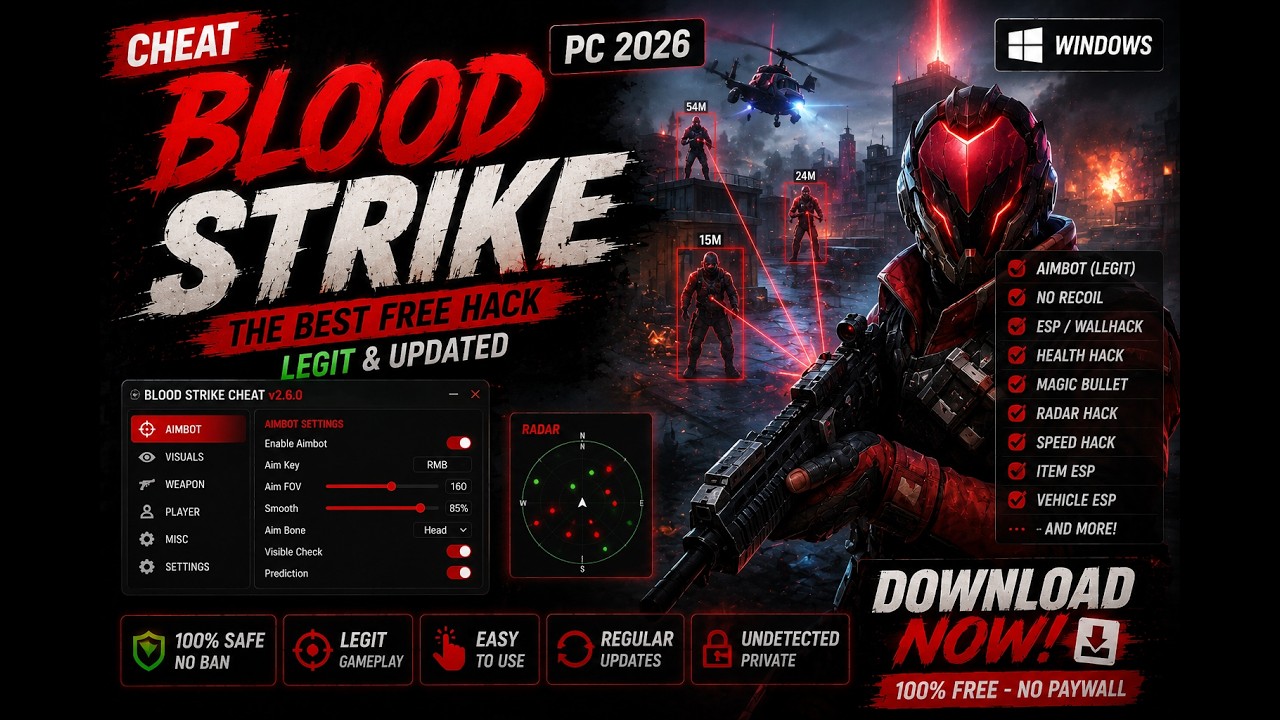 [UPD] CHEAT BLOOD STRIKE PC 2026 /THE BEST FREE HACK (LEGIT & UPDATED) - WIndows