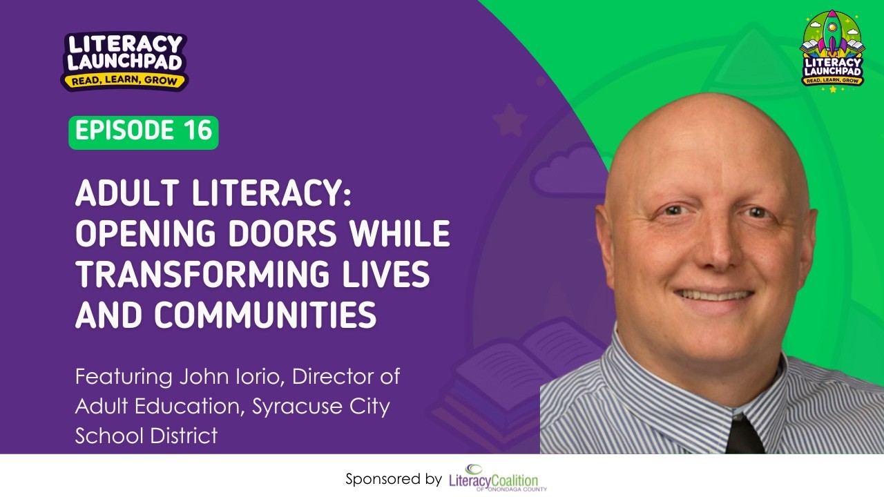 EP 16: Adult Literacy: Opening Doors While Transforming Lives and Communities
