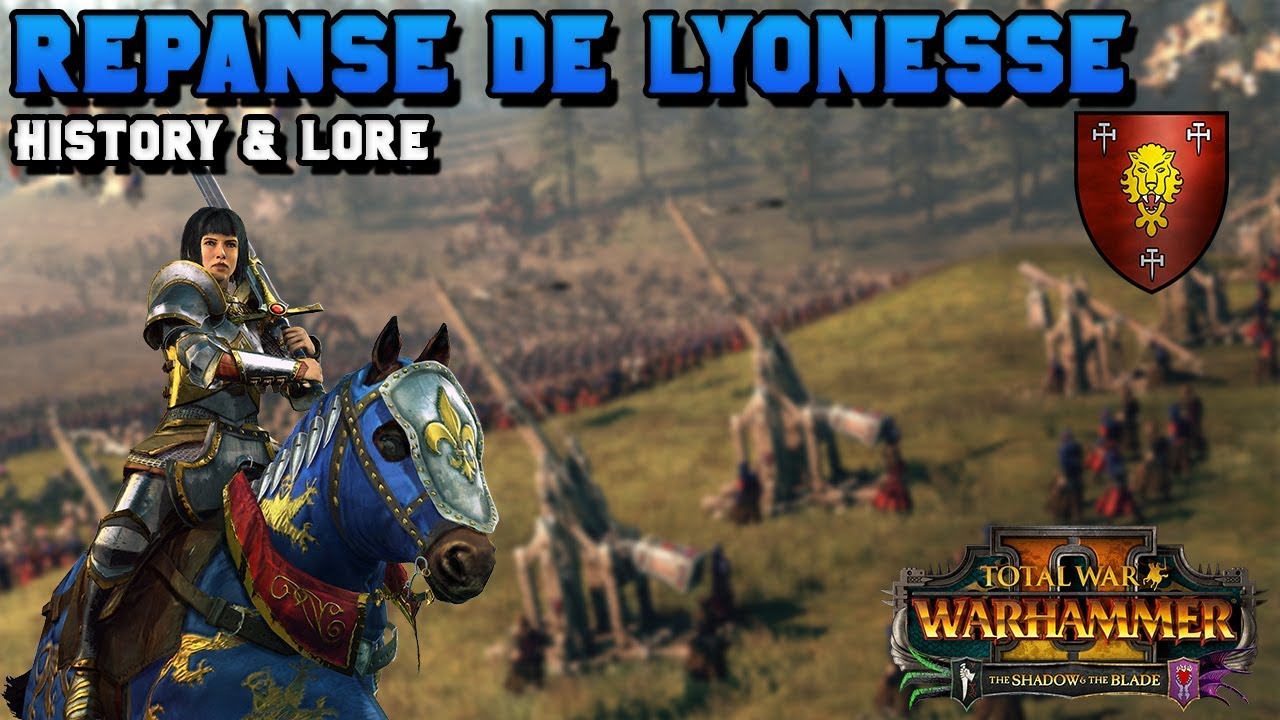Repanse de Lyonesse: Lore & History (Henri le Masiff) | The Shadow & The Blade DLC