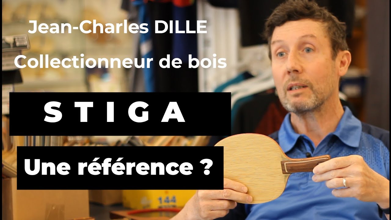 Jean-Charles DILLE - STIGA - Une référence en la matière ?