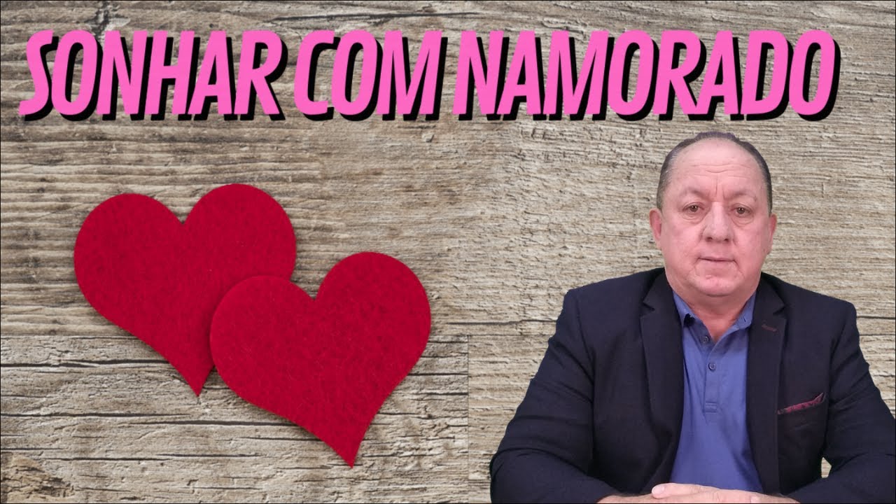 O QUE SIGNIFICA SONHAR COM O NAMORADO
