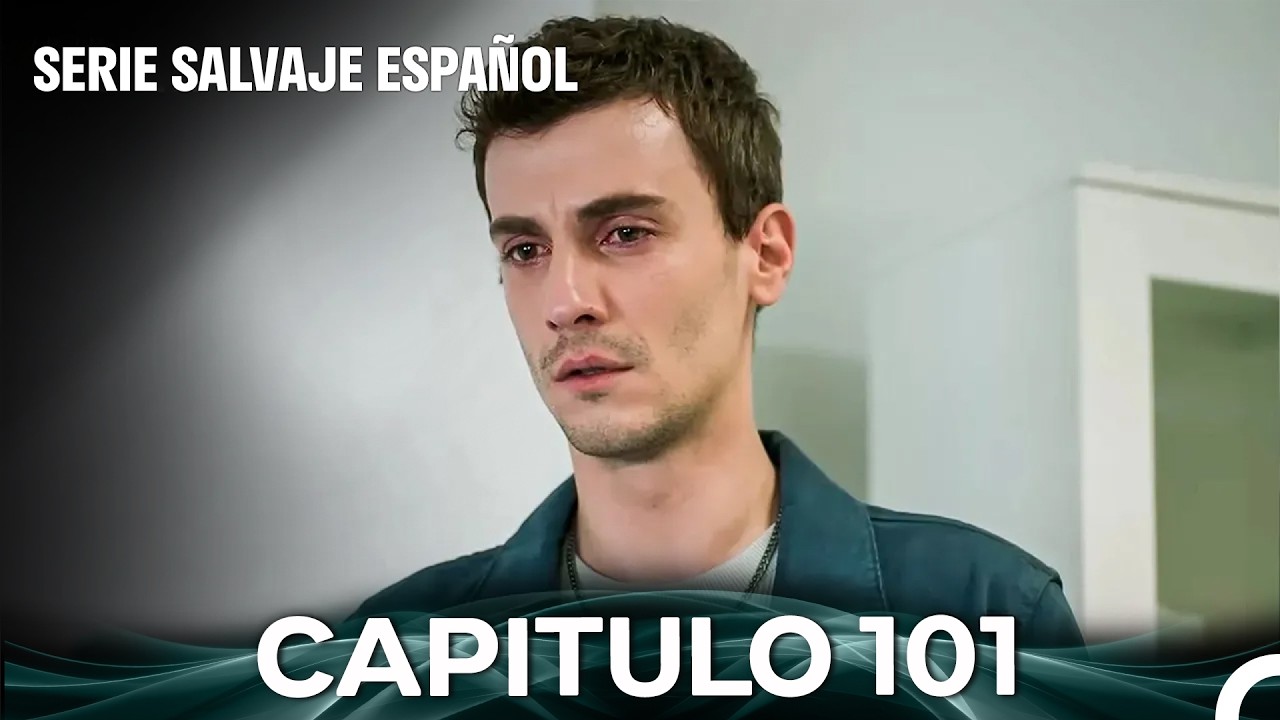 Salvaje Cap&iacute;tulo 101 (Doblado En Espa&ntilde;ol)
