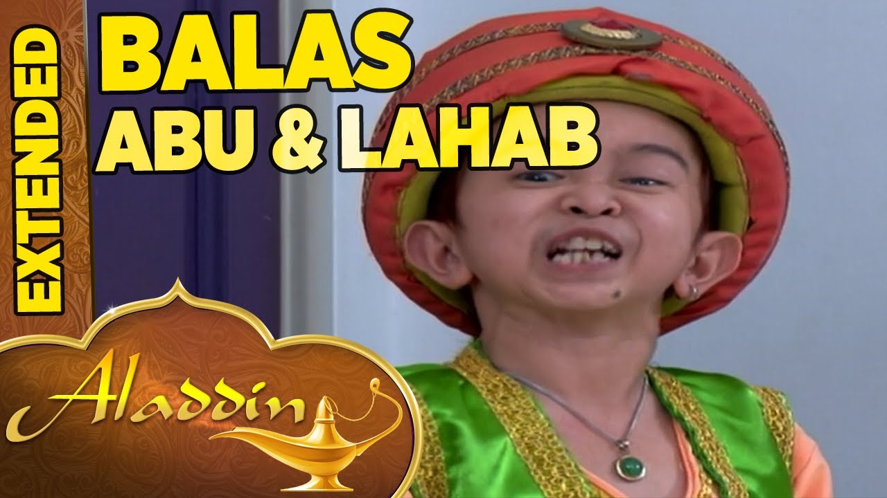 Rencana Bang Jin Dan Aladdin Untuk Membalas Abu dan Lahab - Aladdin
