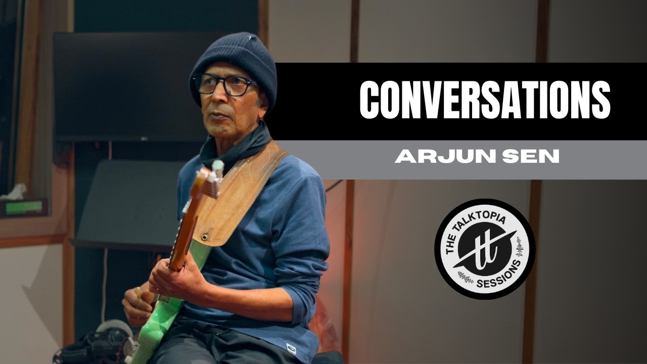 Conversation – Arjun Sen (AJ) | Live at The Talktopia Sessions