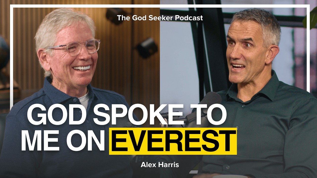 God Spoke to me at 23,000 Feet on Everest | Alex Harris Part 2 #48