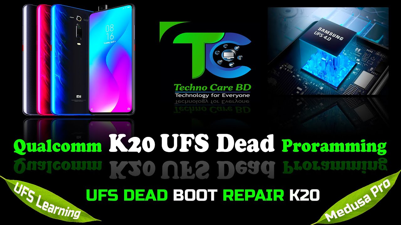 Xiaomi K20 Dead Boot Repair UFS Partition Repair Medusa Pro 2 TechnocareBD 4K