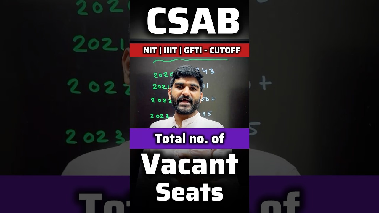 CSAB Counselling Shocking Update: Seat Vacancy & Choice Filling✅ |CSAB Counselling Vacant Seats 2026