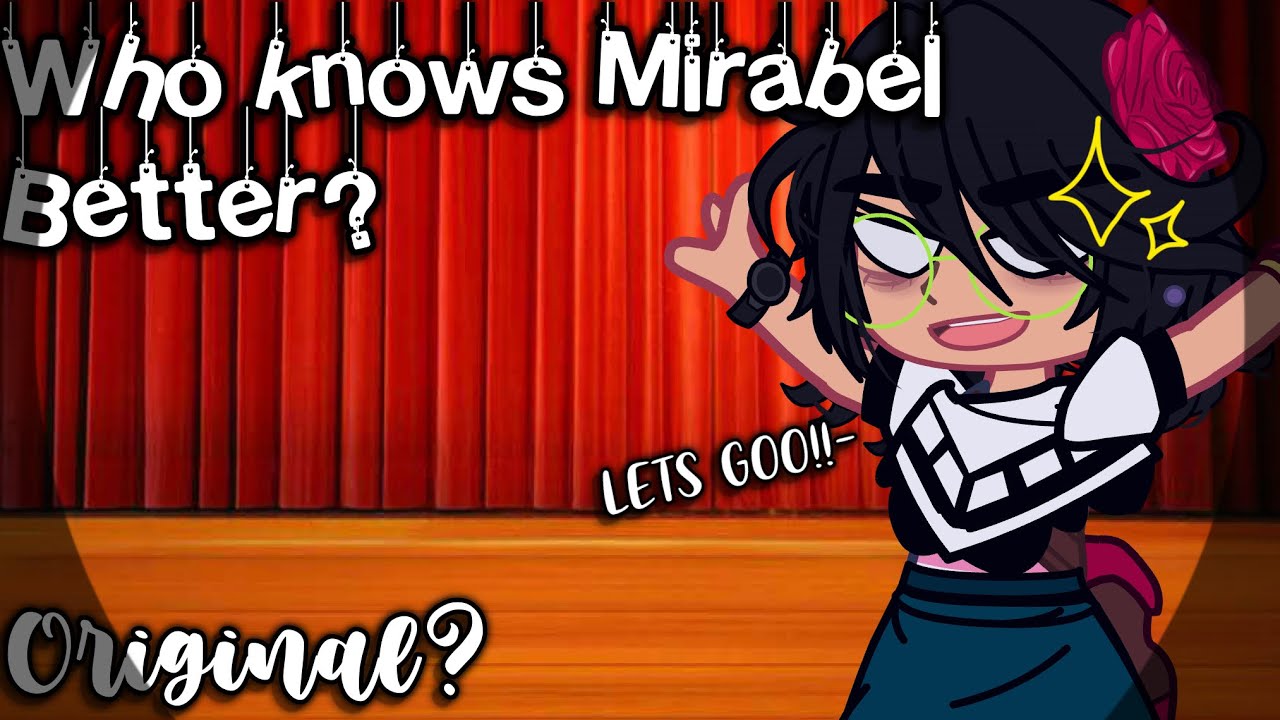 🎀✩‧₊˚Encanto┊Who knows Mirabel Better?┊ORIGINAL?┊READ DESC (?)┊FT. The Madrigals┊•{Gacha Club }•✨