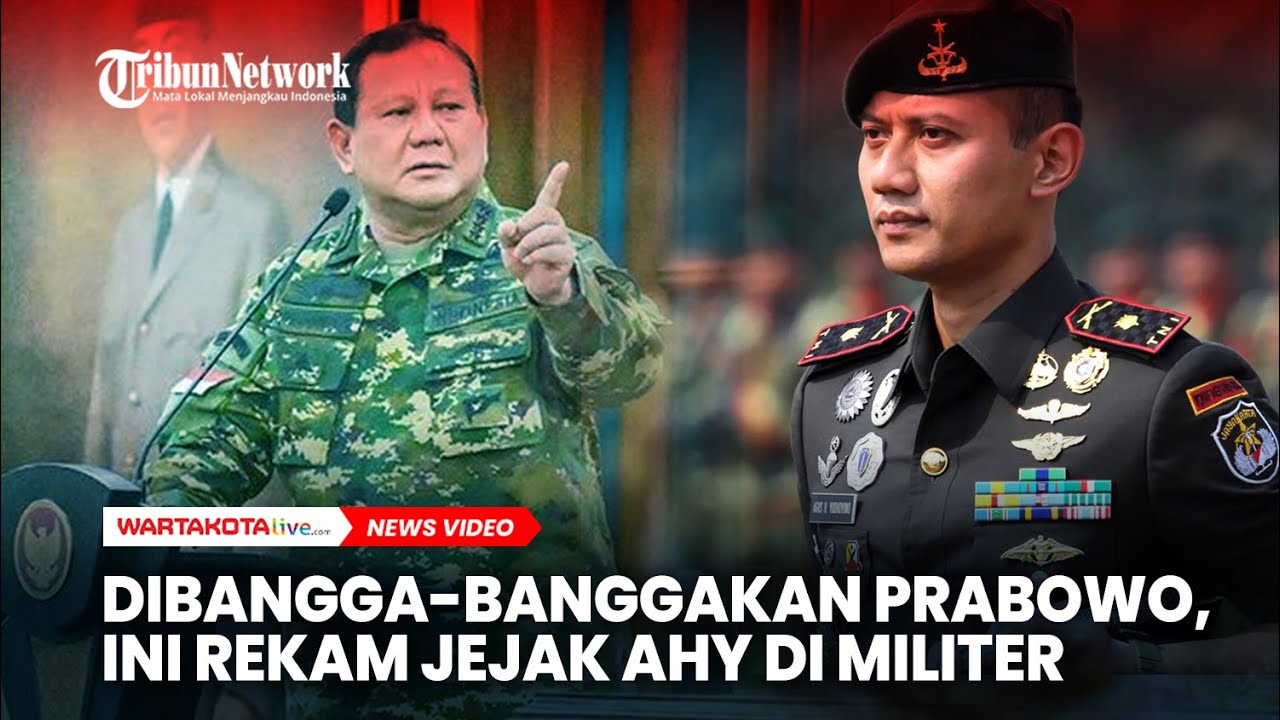 Dibangga-banggakan Prabowo Subianto, Ini Rekam Jejak AHY di Militer