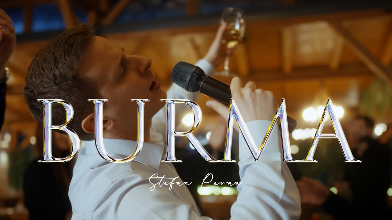 STEFAN PEVAČ - BURMA (OFFICIAL VIDEO 4K || 2025)