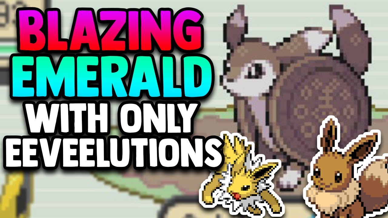 Can I Beat Pokemon BLAZING EMERALD With Only EEVEELUTIONS? (HARD MODE CHALLENGE)