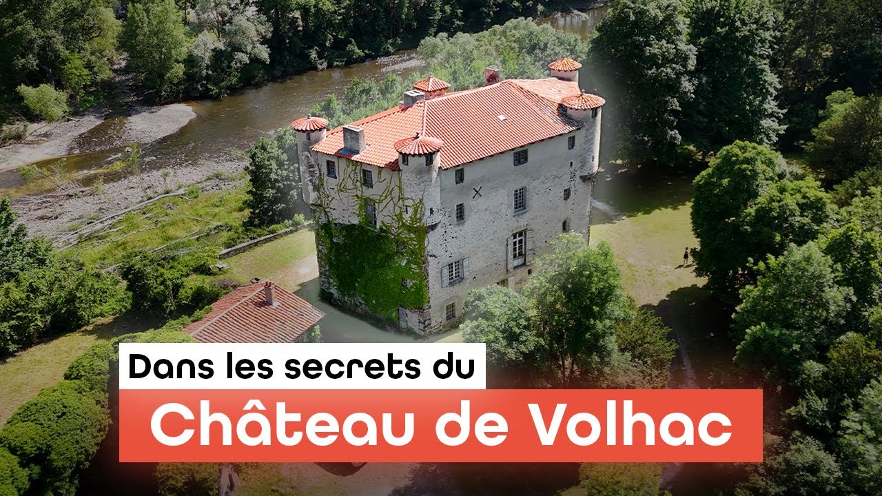 Dans les secrets du château de Volhac à Coubon