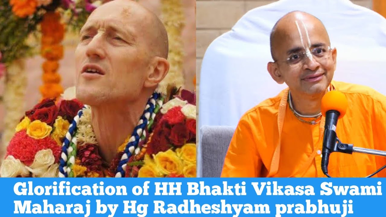 Hg Radheshyam prabhu glorifying HH Bhakti Vikasa Swami Maharaj