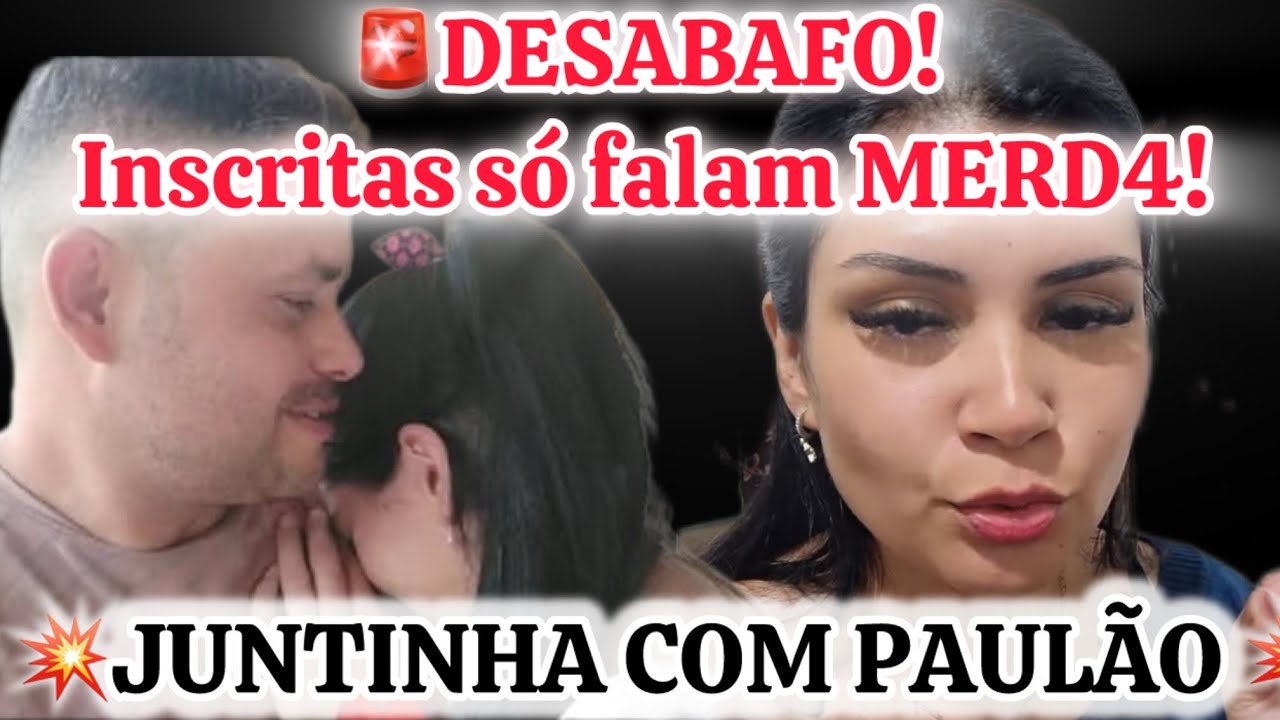 💥TERAPEUT@ DESABAFA E ESCULACH@ INSCRITAS!!!SÓ FALAM M£RD@!!!ESTÁ JUNTINHA COM PAULÃO!!!🤡🤡