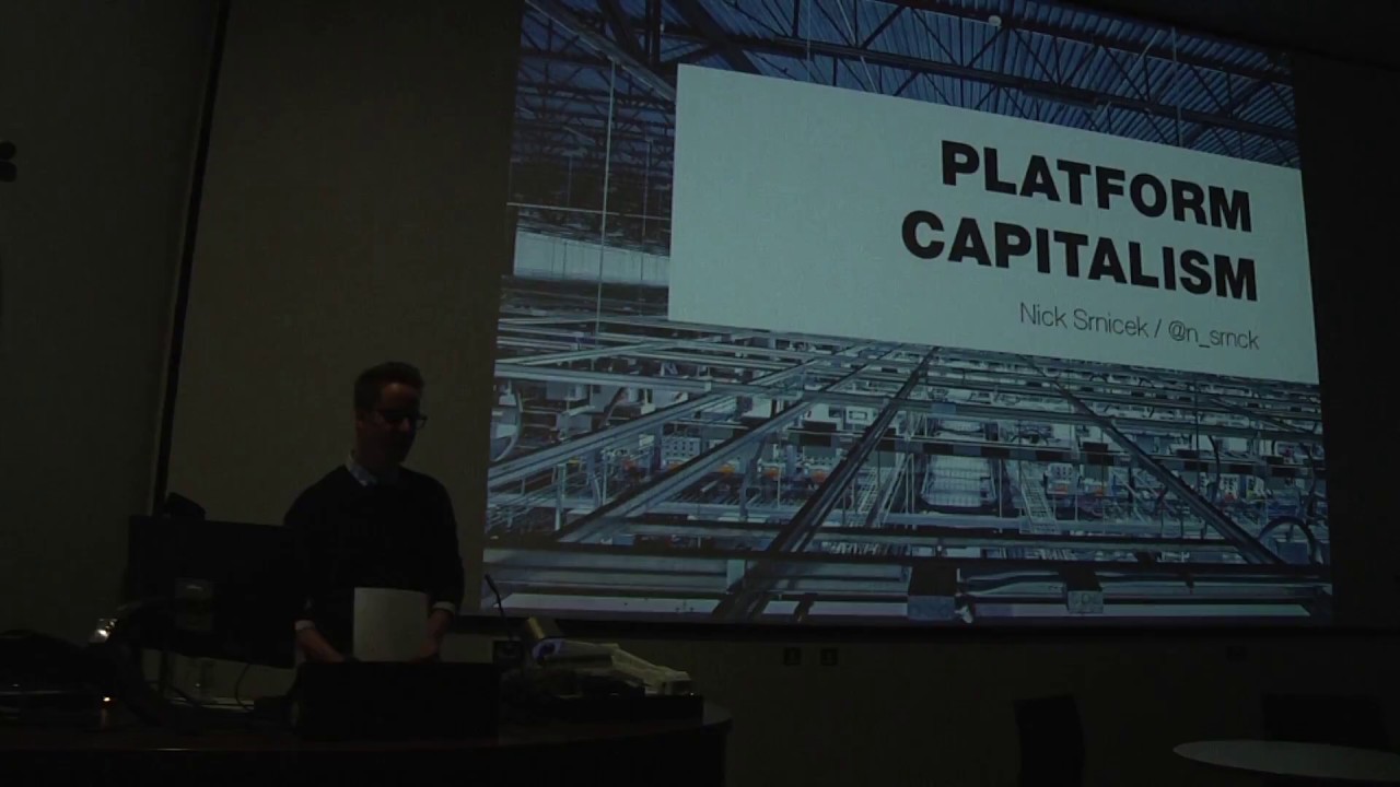 Nick Srnicek • Platform Capitalism