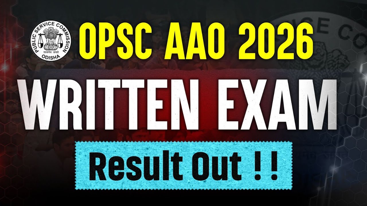 OPSC AAO Result 2026 OUT | OPSC AAO Written Test Result | OPSC Assistant Agriculture Officer Result
