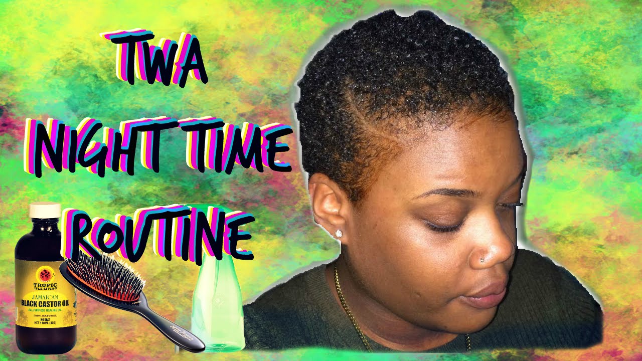 TWA Night Time Hair Care Routine | PlusSize ByDefault