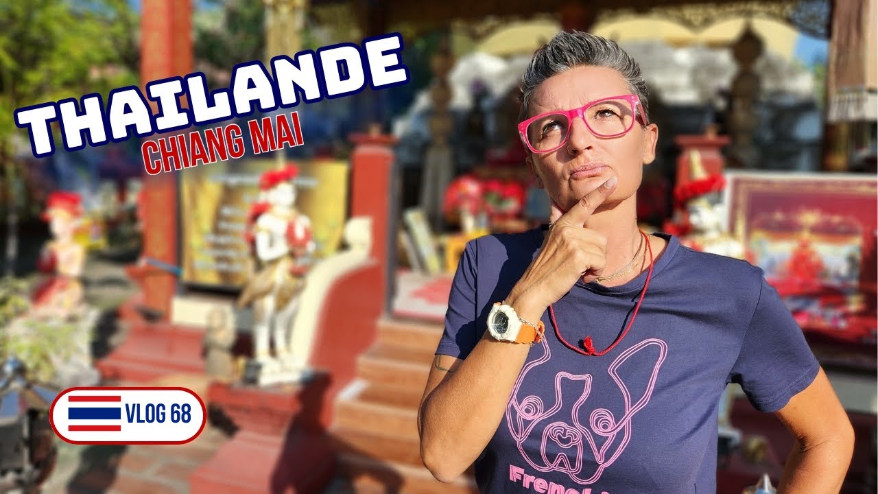 ON RELÈVE LE DÉFI À CHIANG MAI  - THAILANDE 🇹🇭 VLOG 68