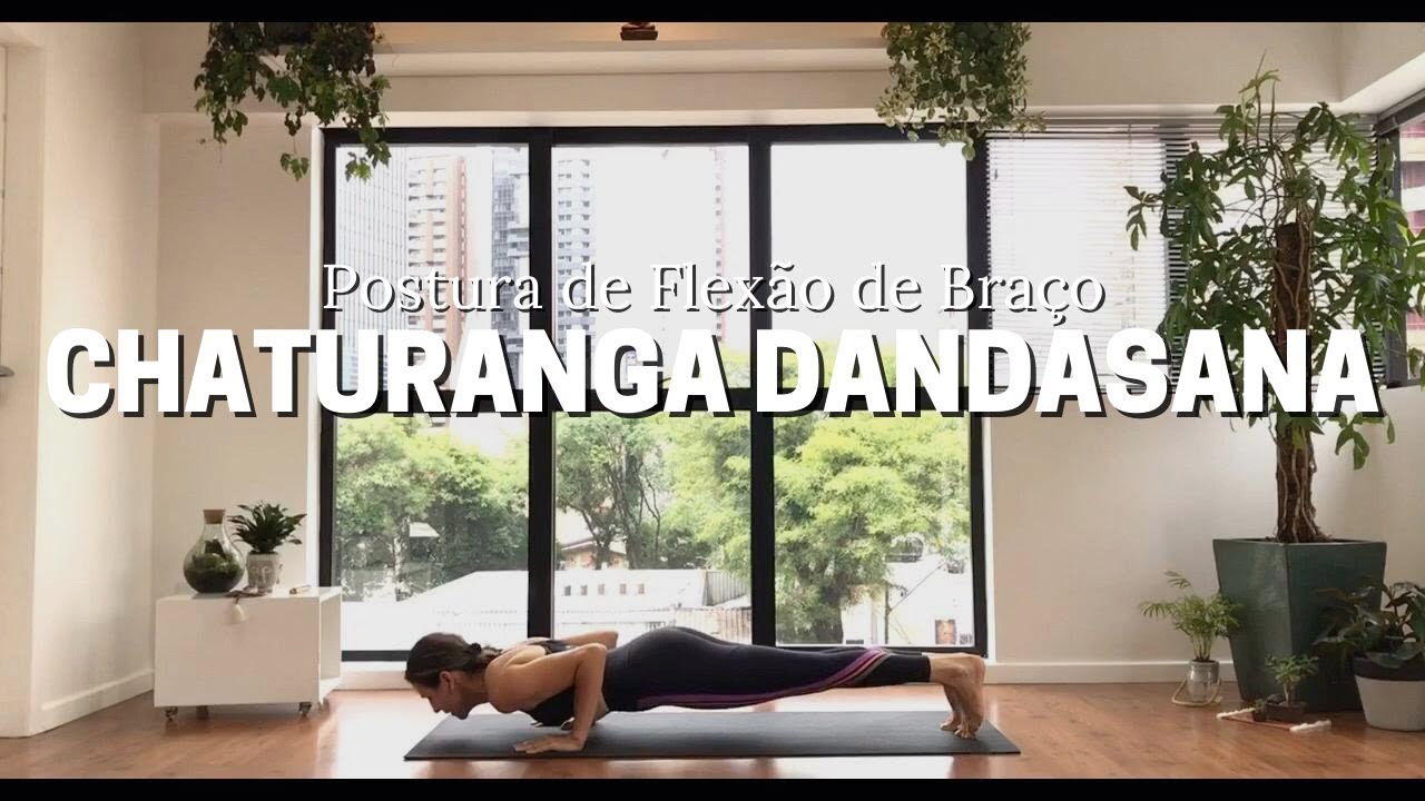 Como fazer o Chaturanga Dandasana | Postura da Flexão de Braço - Tutorial - Kamila Thali