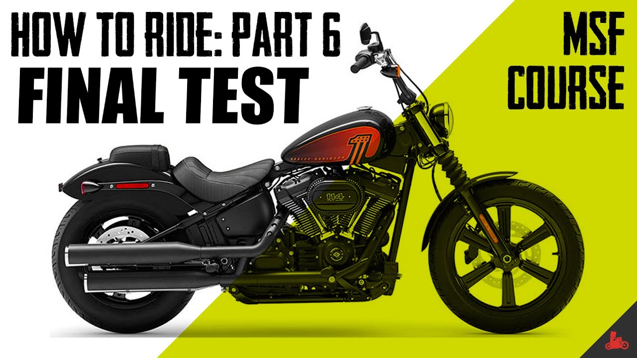 How To Ride A Motorcycle: FINAL MSF COURSE TEST (Pt. 06)