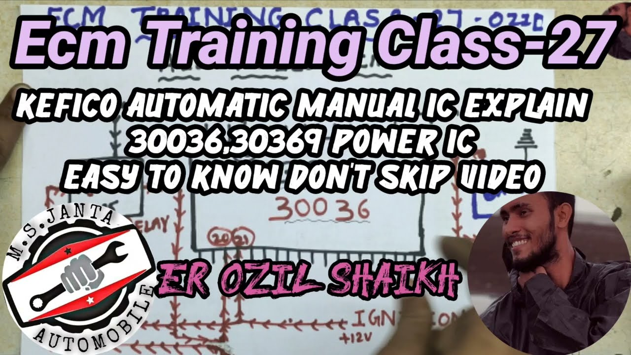 Ecm Training Class-27 | Kefico ecm power ic (30639) Supply | I20,i10, Verna fludic petrol ecm | Ozil
