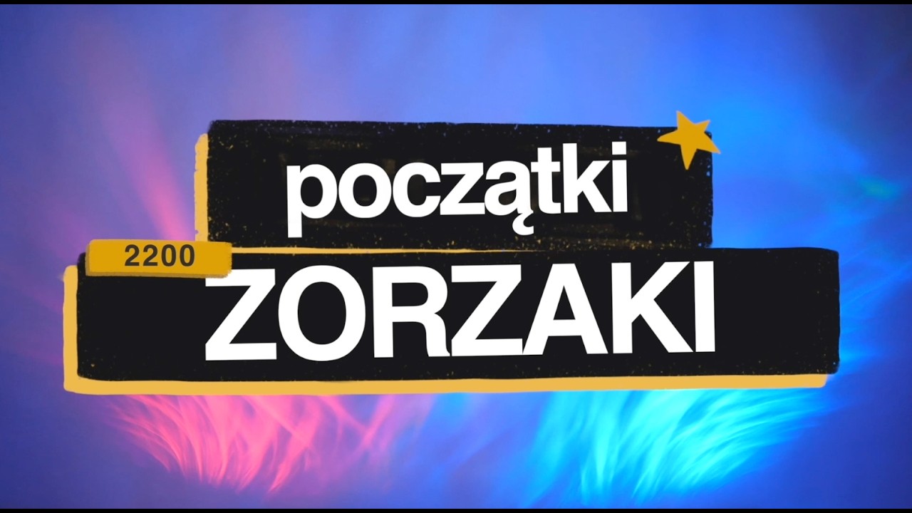 Zorzaki [#2200] Początki